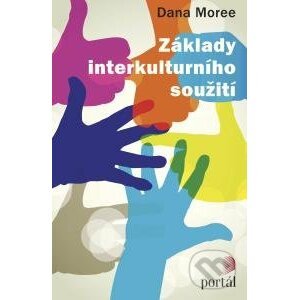 Základy interkulturního soužití - Dana Moree
