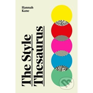 The Style Thesaurus - Hannah Kane