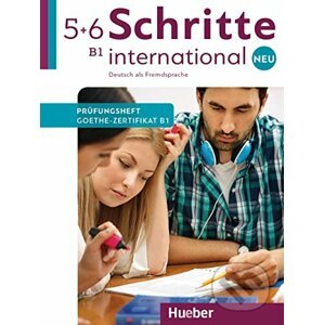 Schritte international Neu 5+6: B1/ Prüfungsheft Zertifikat mit Audios online: Deutschprüfung für Erwachsene. - Max Hueber Verlag