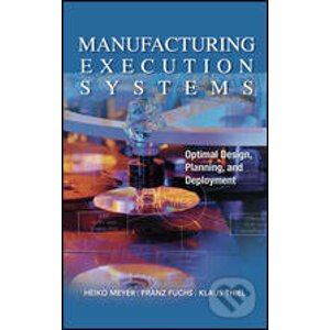 Manufacturing Execution Systems - Heiko Meyer a kolektív