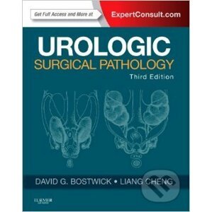 Urologic Surgical Pathology - David G. Bostwick, Liang Cheng