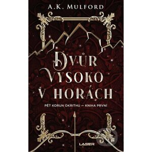 E-kniha Dvůr vysoko v horách - A.K. Mulford