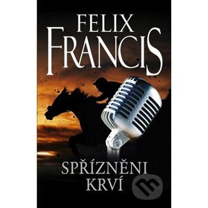 E-kniha Spřízněni krví - Felix Francis