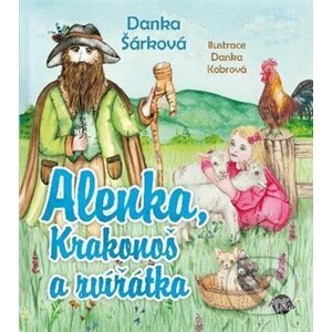 Alenka, Krakonoš a zvířátka - Danka Šárková