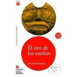 Leer en Espanol 4 - B1+ El oro de los suenos + CD - José María Merino