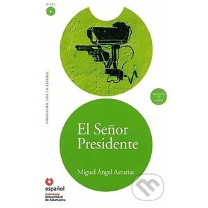 Leer en Espanol 6 - C1 El Senor Presidente +CD - Miguel Ángel Asturias