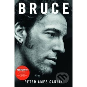 Bruce - Peter Ames Carlin