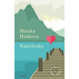 Kamilenky - Blanka Hošková
