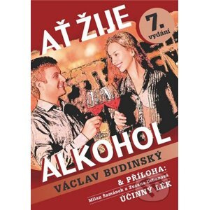 Ať žije alkohol - Václav Budinský