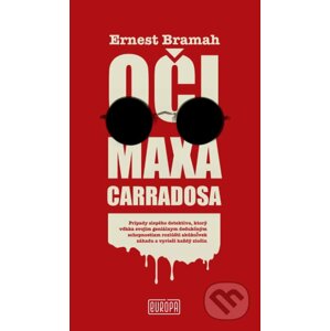 Oči Maxa Carradosa - Ernest Bramah