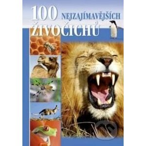 100 nejzajímavějších živočichů - Ottovo nakladatelství