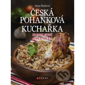 Česká pohanková kuchařka - Hana Šimková