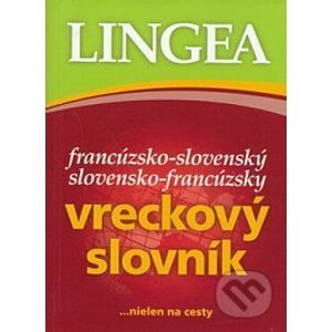 Slovensko-francúzsky, francúzsko-slovenský vreckový slovník - Lingea