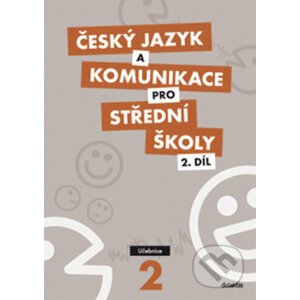 Český jazyk a komunikace pro střední školy 2 - Ivana Bozděchová