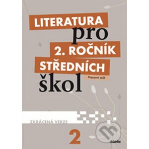 Literatura pro 2. ročník středních škol - Didaktis ČR