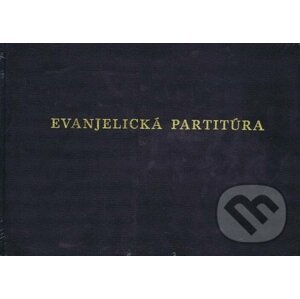 Evanjelická partitúra - Miroslav Bázlik, Karol Wurm