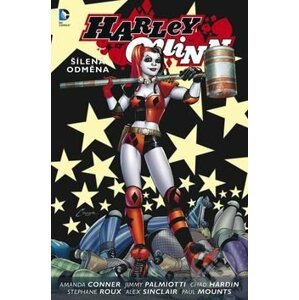 Harley Quinn 1: Šílená odměna - Amanda Conner, Jimmy Palmiotti