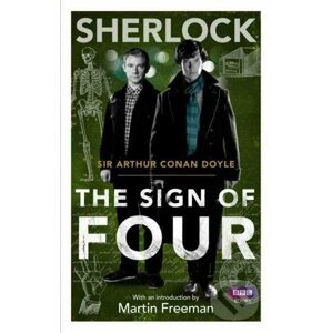Sherlock: The Sign of Four - Arthur Conan Doyle