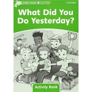 What Did You Do Yesterday? - Activity Book - Craig Wright