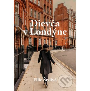 Dievča v Londýne - Ellie Šedivá