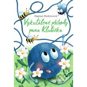 E-kniha Vykutálené příhody pana Klubíčka - Dagmar Medzvecová