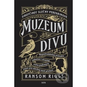 E-kniha Sirotčinec slečny Peregrinové: Muzeum divů - Ransom Riggs