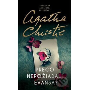 E-kniha Prečo nepožiadali Evansa? - Agatha Christie