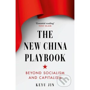 The New China Playbook: Beyond Socialism and Capitalism - Keyu Jin