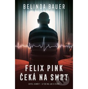 E-kniha Felix Pink čeká na smrt - Belinda Bauerová
