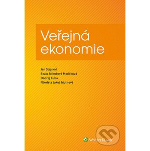E-kniha Veřejná ekonomie - Jan Stejskal, Beáta Mikušová Meričková, Ondřej Kuba, Nikoleta Jakuš Muthová