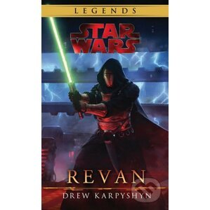 Star Wars: Legends - The Old Republic: Revan - Drew Karpyshyn