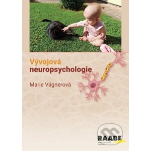 Vývojová neuropsychologie - Marie Vágnerová