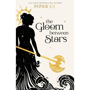 The Gloom Between Stars - Piper CJ