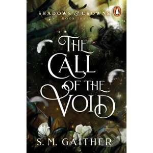 The Call of the Void - S.M. Gaither