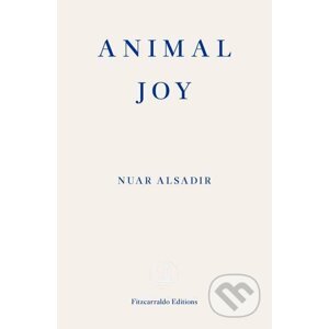 Animal Joy - Nuar Alsadir