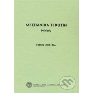 Mechanika tekutín - Michal Varchola