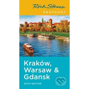 Kraków, Warsaw & Gdansk - Rick Steves, Cameron Hewitt