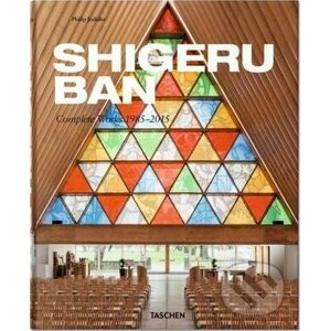 Shigeru Ban. Complete Works 1985-2015 - Philip Jodidio