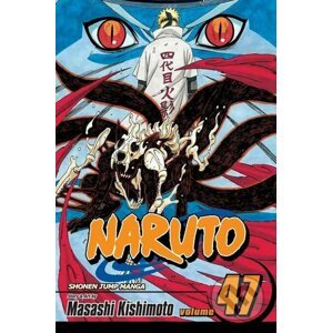 Naruto, Vol. 47: The Seal Destroyed - Masashi Kishimoto