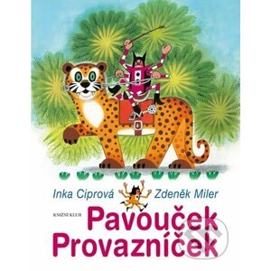 Pavouček Provazníček - Inka Ciprová, Zdeněk Miler