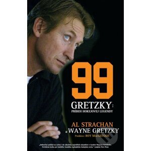 99 Gretzky: Príbeh hokejovej legendy - Al Strachan