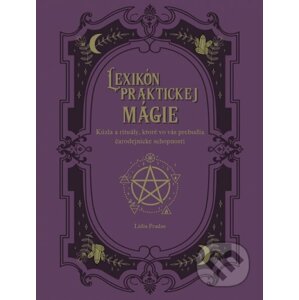 Lexikón praktickej mágie - Lidia Pradas