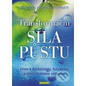 Transformační síla půstu - Stephen Harrod Buhner