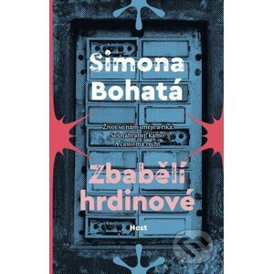 E-kniha Zbabělí hrdinové - Simona Bohatá