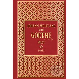 Faust I und II - Johann Wolfgang Von Goethe