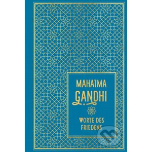 Worte des Friedens - Mahatma Gandhi