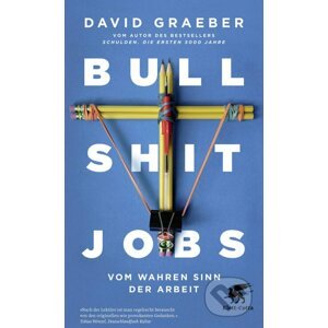 Bullshit Jobs - David Graeber