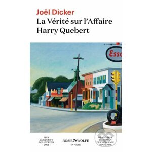 La Vérité sur l'Affaire Harry Quebert - Joël Dicker