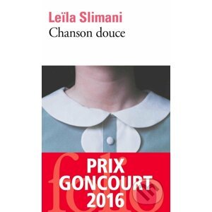 Chanson douce - Leila Slimani
