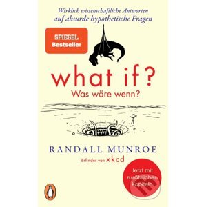 What if? Was wäre wenn? - Randall Munroe